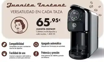 Supermercados Lupa Juanita instant - cafetera multicápsulas y café molido oferta