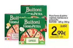 Dialprix BUITONI Pizza forno di pietra caprese, barbacoa o prosciutto oferta