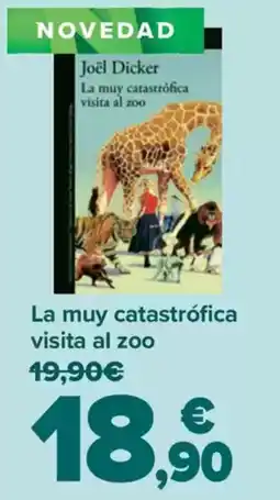 Carrefour La muy catastrófica visita al zoo oferta