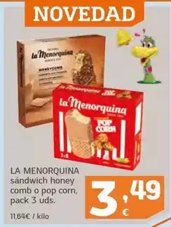 HiperDino LA MENORQUINA sandwich honey comb o pop corn oferta