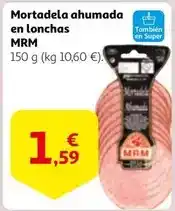 Alcampo Mrm - mortadela ahumada en lonchas oferta