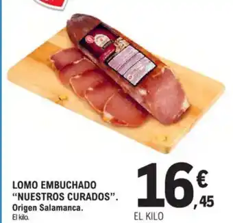 E.Leclerc NUESTROS CURADOS Lomo embuchado oferta