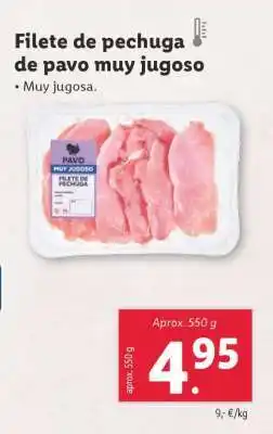 Lidl Filete de pechuga de pavo muy jugoso oferta