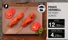 Plusfresc Pinxo vermell de porc duroc oferta