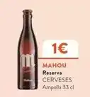 Plusfresc Mahou - reserva cerveses ampolla 33 cl oferta