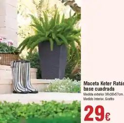 Hiper FROIZ Maceta Keter Ratán base cuadrada oferta