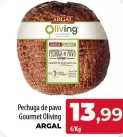 Spar Tenerife ARGAL Pechuga de pavo Gourmet Oliving oferta