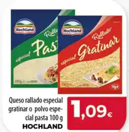 Spar Tenerife HOCHLAND Queso rallado especial gratinar o polvo espe- cial pasta oferta