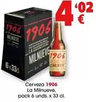 TOP Cash & Carry 1906 - cerveza la milnueve oferta