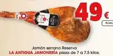 TOP Cash & Carry La antigua jamoneria - jamon serrano reserva oferta