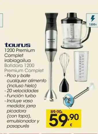 Eroski Taurus batidora 1200 premium complet oferta