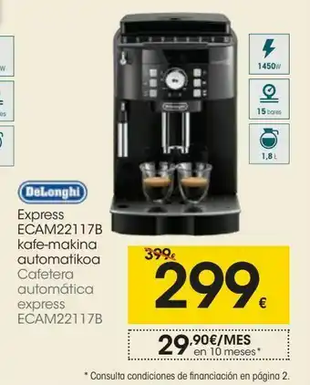 Eroski Delonghi cafetera automática express ecam22117b oferta