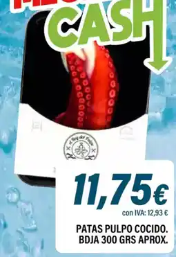 Cash Ifa Patas pulpo cocido. bdja 300 grs aprox. oferta
