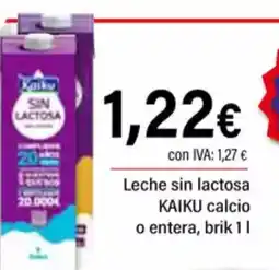 Cash Ifa KAIKU Leche sin lactosa calcio o entera oferta