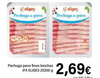 Cash Ifa IFA ELIGES  Pechuga pavo finas lonchas oferta