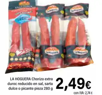 Cash Ifa LA HOGUERA Chorizo extra duroc reducido en sal, sarta dulce o picante pieza oferta