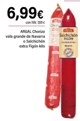 Cash Ifa ARGAL Chorizo vela grande de Navarra o Salchichón extra Figón oferta