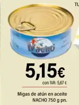 Cash Ifa NACHO Migas de atún en aceite oferta