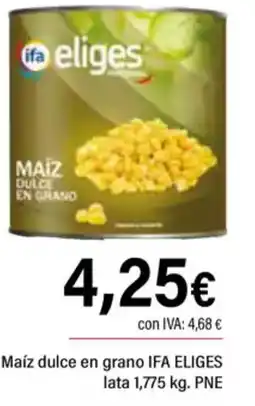 Cash Ifa IFA ELIGES Maíz dulce en grano lata oferta