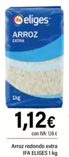 Cash Ifa IFA ELIGES Arroz redondo extra oferta