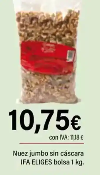 Cash Ifa IFA ELIGES Nuez jumbo sin cáscara oferta