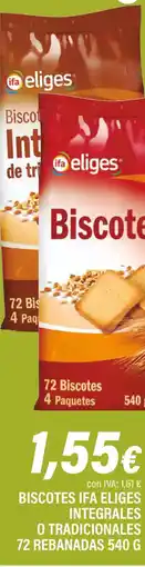 Cash Ifa IFA ELIGES Biscotes integrales o tradicionales 72 rebanadas oferta