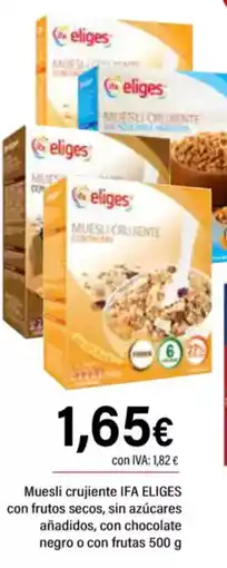 Cash Ifa IFA ELIGES Muesli crujiente con frutos secos, sin azúcares añadidos, con chocolate negro o con frutas oferta