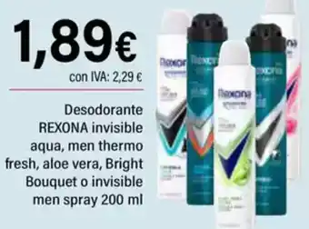 Cash Ifa REXONA Desodorante invisible aqua, men thermo fresh, aloe vera, Bright Bouquet o invisible men spray oferta