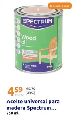 Action Aceite universal para madera spectrum oferta