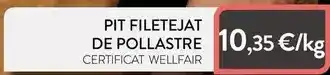 Plusfresc Pit filetejat de pollastre oferta