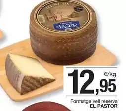 BonpreuEsclat El pastor - formatge vell reserva oferta