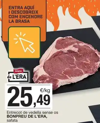 BonpreuEsclat Bonpreu - entrecot de vedella sense os oferta