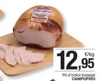 BonpreuEsclat Campofrío - pit d'indiot brasejat oferta