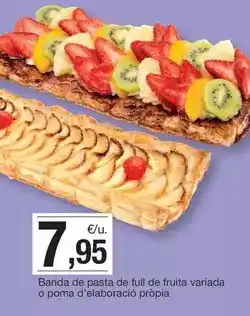 BonpreuEsclat Banda de pasta de full de fruita variada o poma d'elaboració pròpia oferta