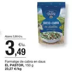 BonpreuEsclat El pastor - formatge de cabra en daus oferta