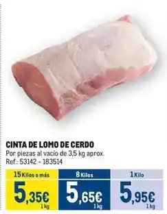 Makro Cinta de lomo de cerdo oferta