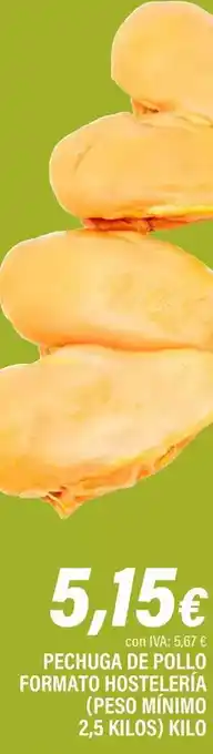 Cash Ifa Pechuga de pollo formato hostelería peso minimo oferta