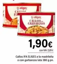 Cash Ifa Ifa eliges - callos a la madrilena o con garbanzos lata oferta