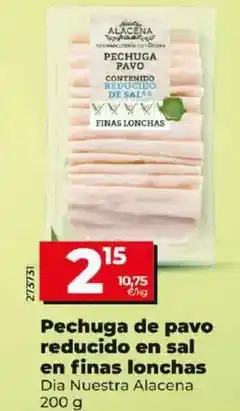 Dia Dia nuestra alacena - pechuga de pavo reducido en sal en finas lonchas oferta