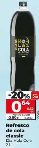 Dia Dia hola cola - refresco de cola classic oferta