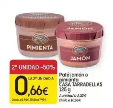 Dialprix Casa tarradellas - pate jamon o pimienta oferta
