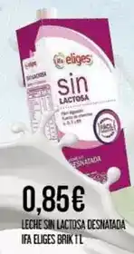 Claudio Ifa eliges - leche sin lactosa desnatada oferta