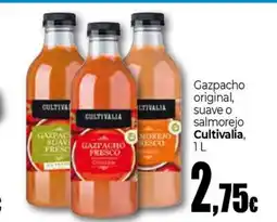 Unide Market CUlTIVALIA Gazpacho original, suave o salmorejo oferta