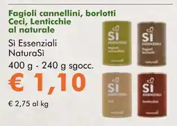 NaturaSí Fagioli cannellini, borlotti Ceci, Lenticchie al naturale oferta