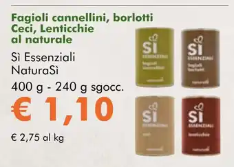 NaturaSí Fagioli cannellini, borlotti Ceci, Lenticchie al naturale oferta