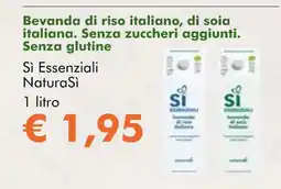 NaturaSí Bevanda di riso italiano, di soia italiana. Senza zuccheri aggiunti. Senza glutine oferta
