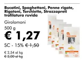 NaturaSí Bucatini, Spaghettoni, Penne rigate, Rigatoni, Torchiette, Strozzapreti trafilatura ruvida oferta