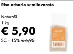 NaturaSí Riso arborio semilavorato oferta