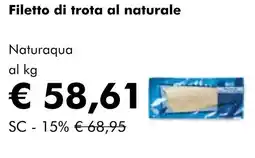 NaturaSí Filetto di trota al naturale oferta