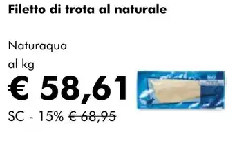NaturaSí Filetto di trota al naturale oferta
